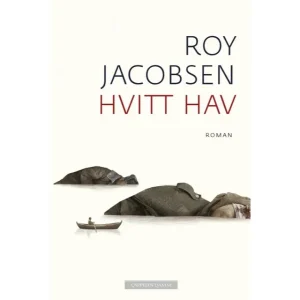 Hvitt Hav – Roy Jacobsen