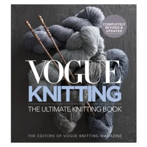 Vogue Knitting – the ultimate knitting book